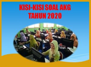 Download Kisi-kisi Asesmen Kompetensi Guru AKG Madrasah Tahun 2020